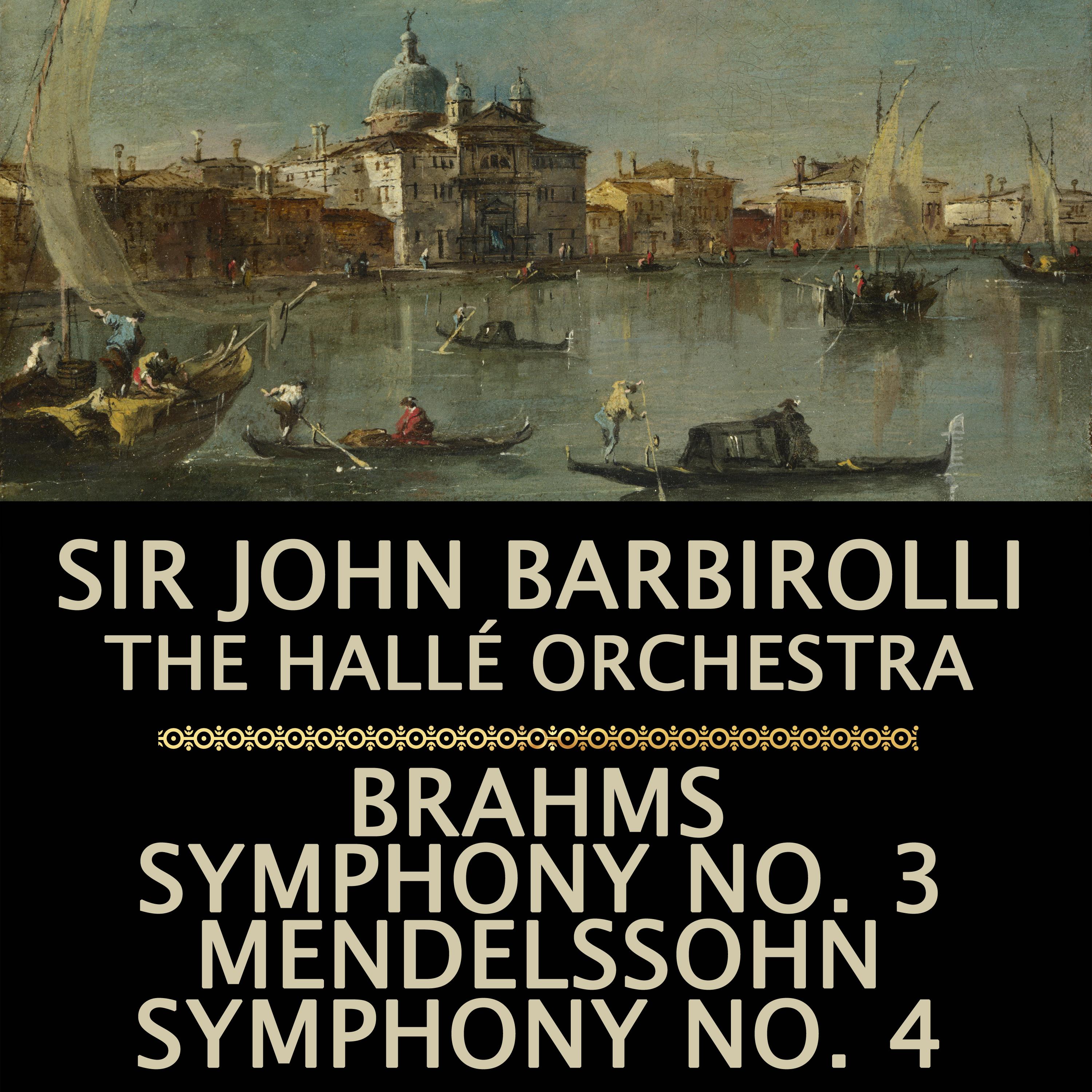 Brahms: Symphony, No. 3 / Mendelssohn: Symphony, No. 4 "Italian"