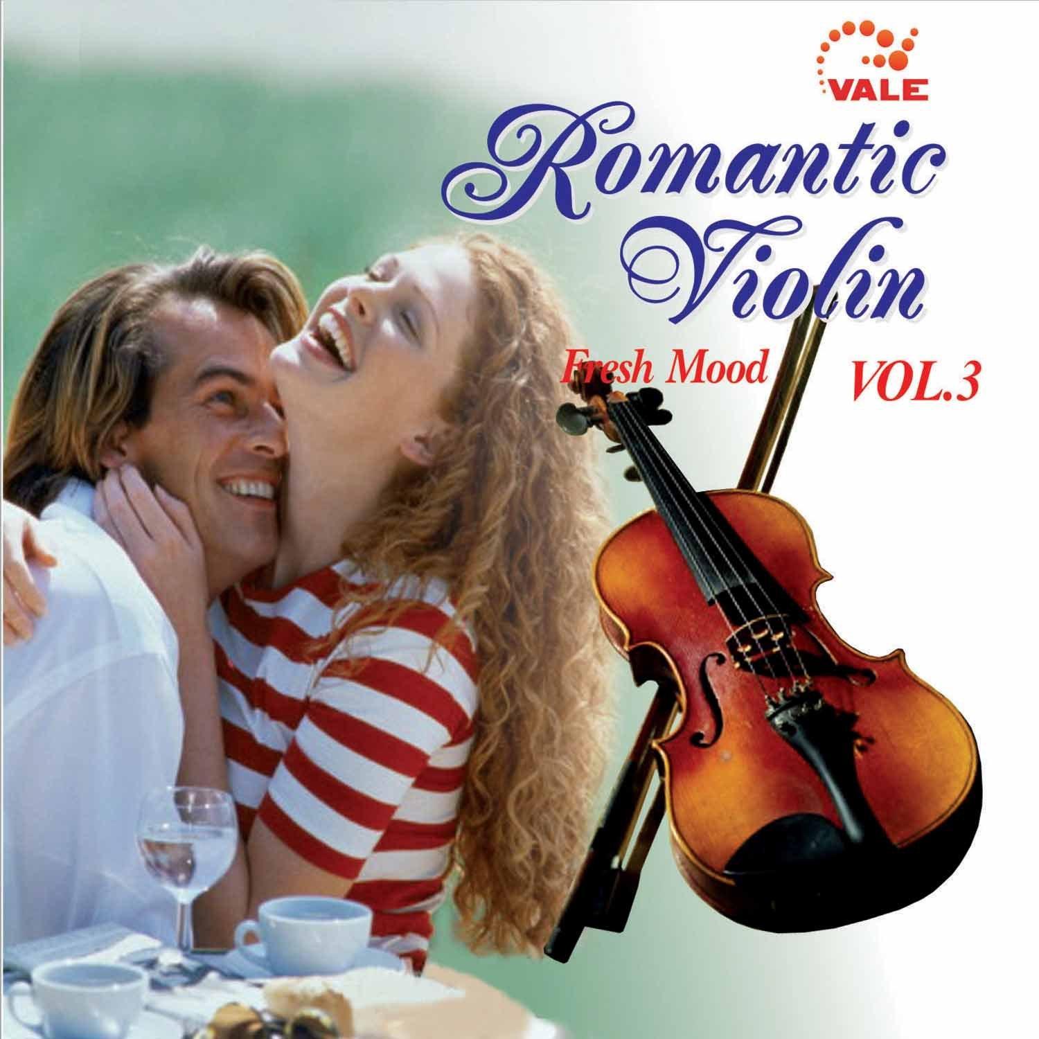 Romantic Violin Fresh Mood, Vol. 3