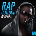 Rap Outloud Karaoke专辑