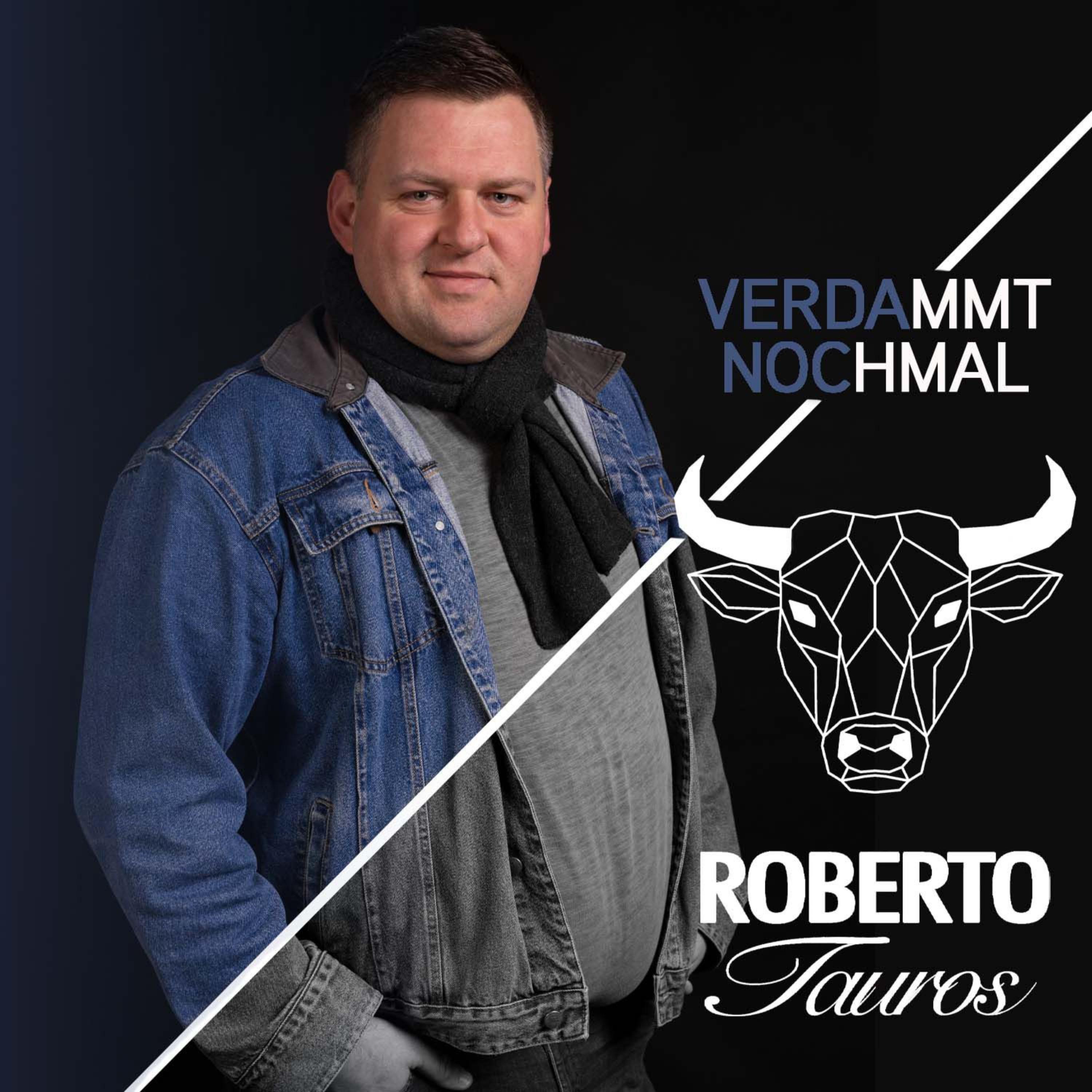 Roberto Tauros - Verdammt Nochmal (Extended Mix)