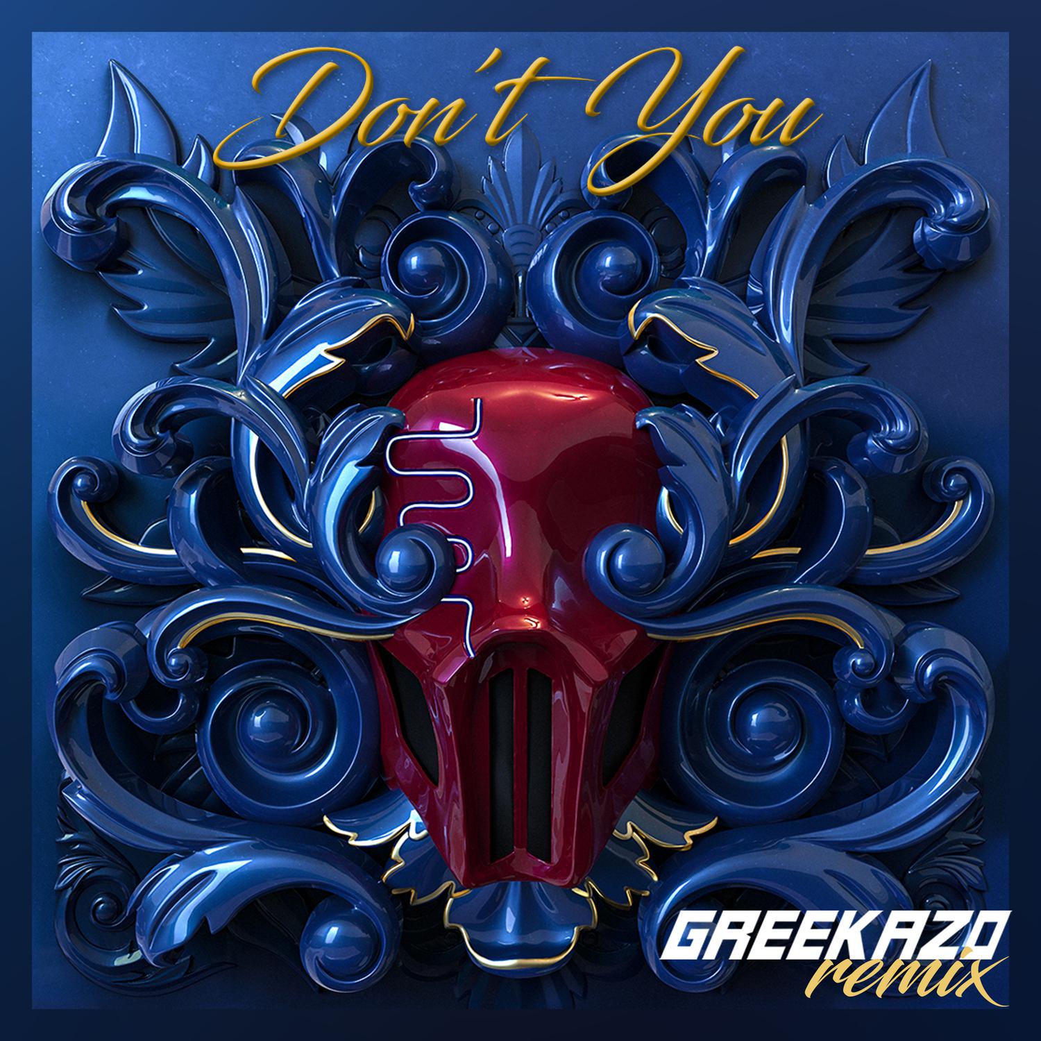 Sickick - Don't You (feat. Greekazo)