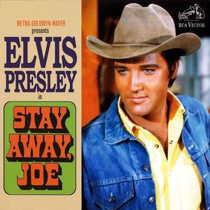 Stay Away, Joe - Elvis Presley (Karaoke Version) 带和声伴奏