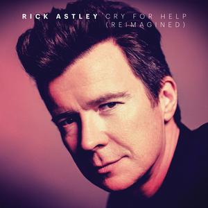 Rick Astley - CRY FOR HELP （升1半音）