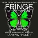 Fringe - Main Title (80's Mix) (J.J. Abrams)专辑