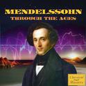 Mendelssohn Through the Ages专辑