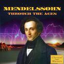 Mendelssohn Through the Ages专辑