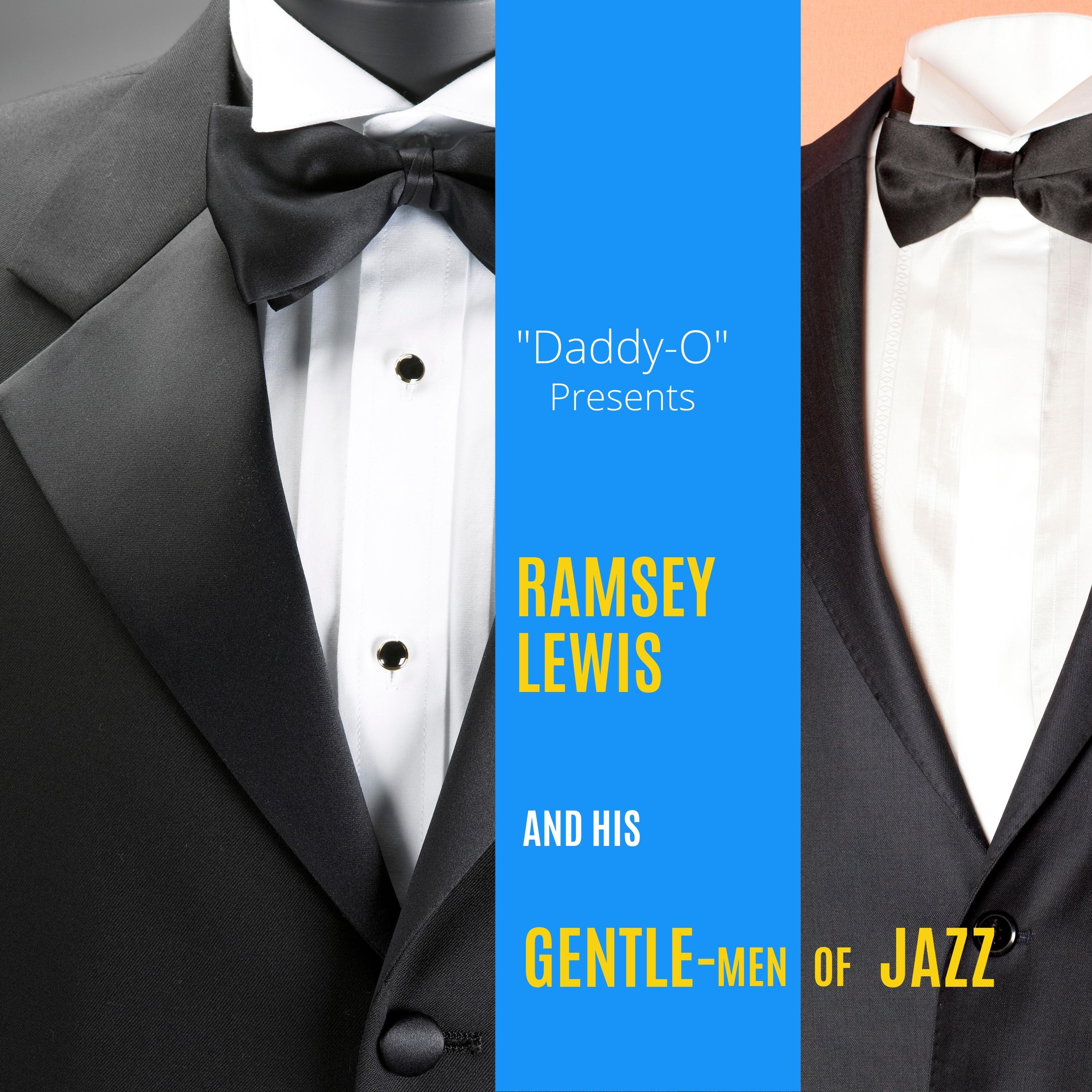 Ramsey Lewis and His Gentle-Men of Jazz