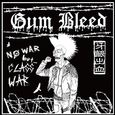 No War But Class War EP