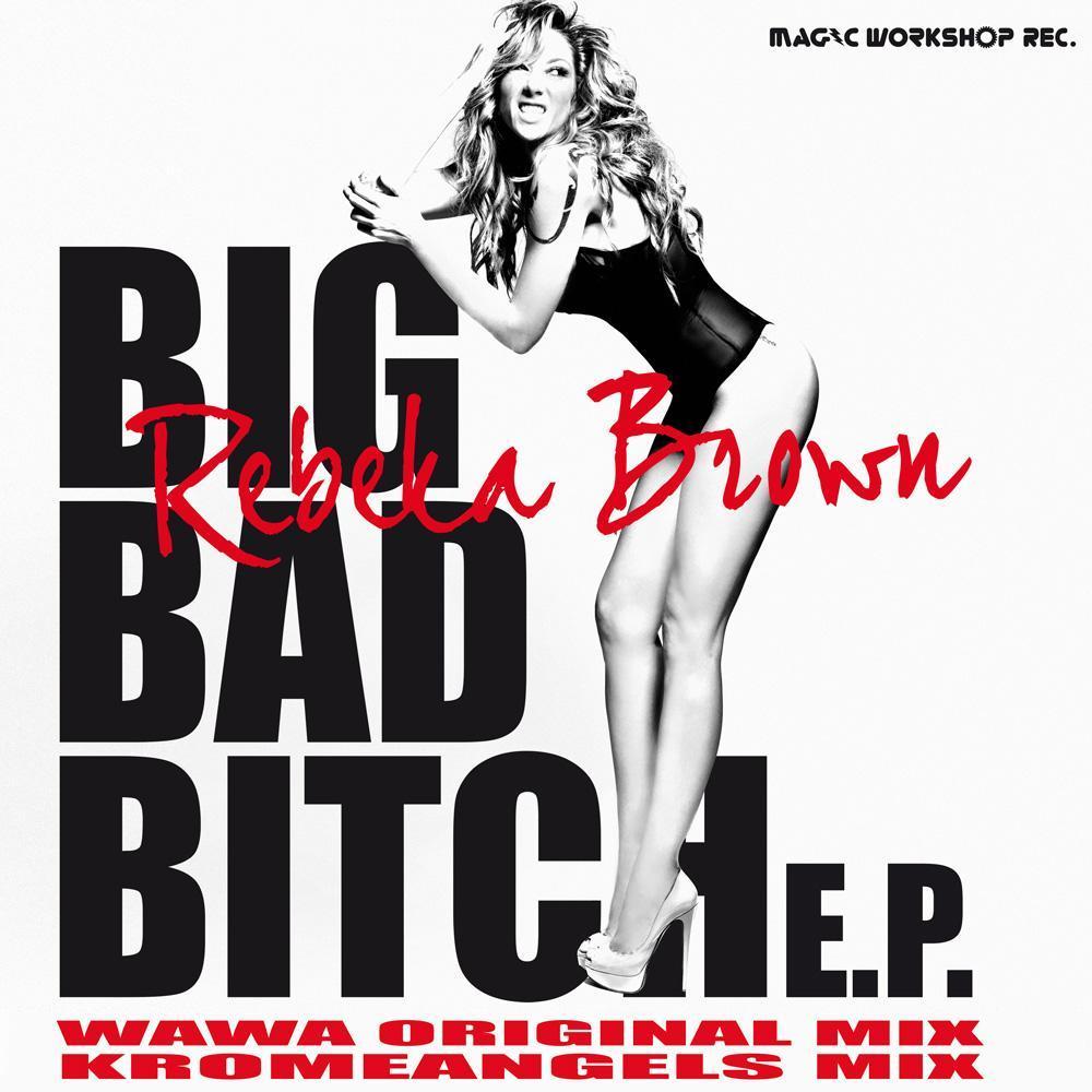 Big Bad ***** EP