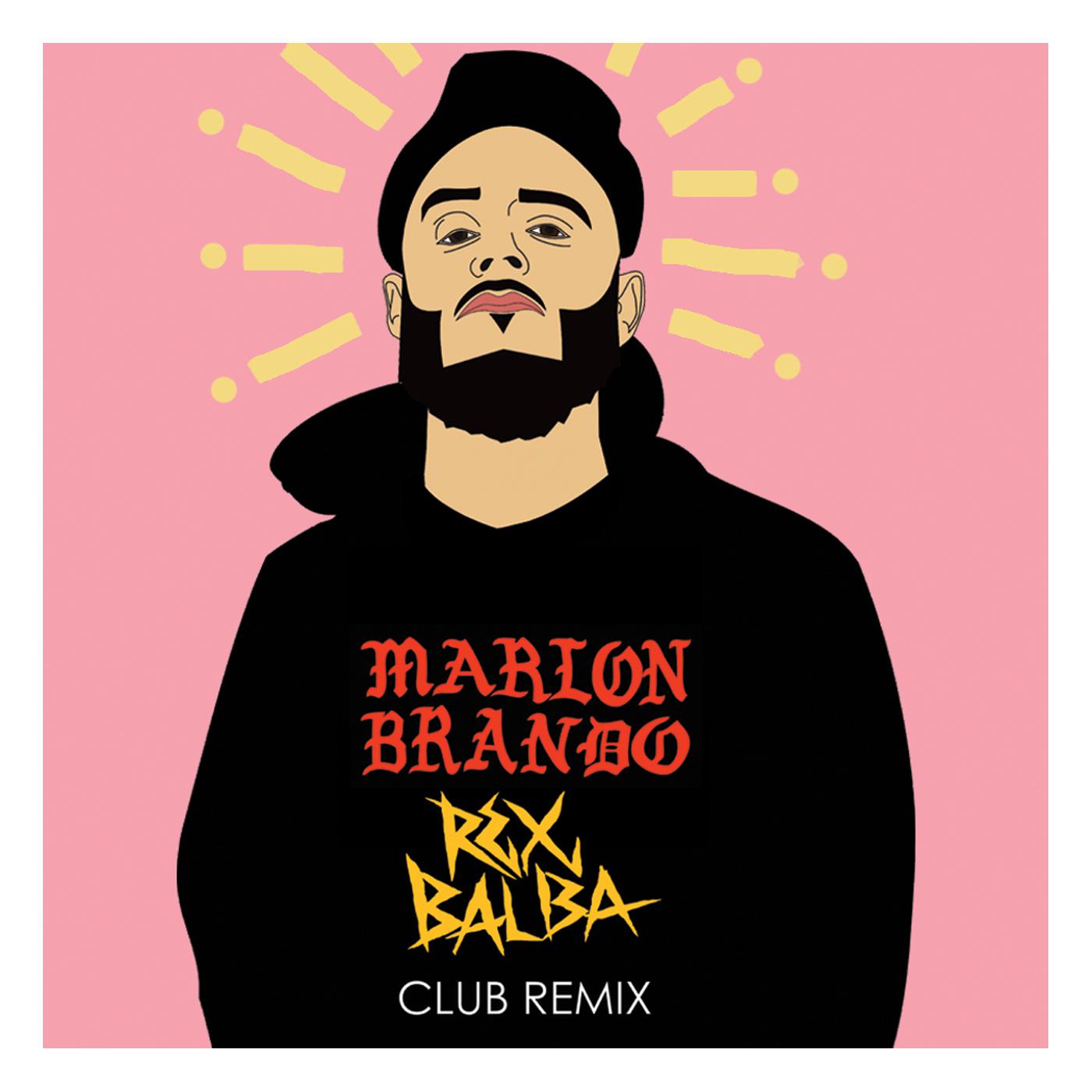 Marlon Brando (Rex Balba Club Remix)专辑