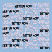 Better Now