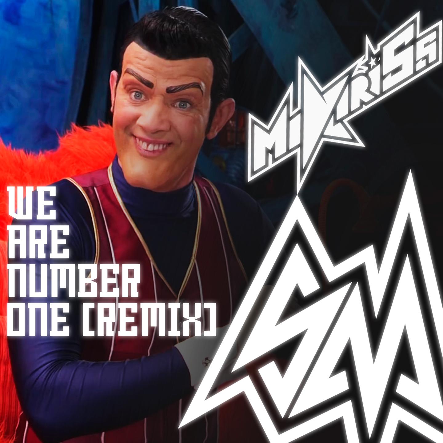 SayMaxWell - We Are Number One (Remix)