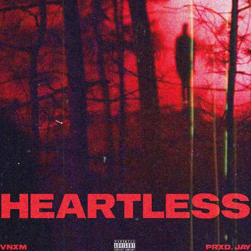 HEARTLESS