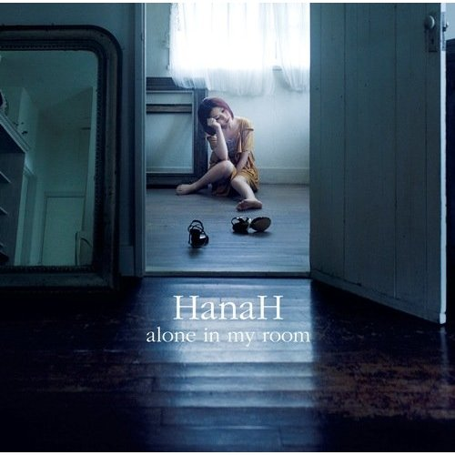 Hanah - alone in my room
