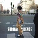 Subway Silence[bonus tracks for Japan]专辑