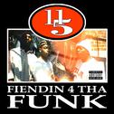 Fiendin 4 tha Funk专辑
