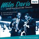 Milestones of a Jazz Legend - Miles Davis and his favorite Tenors, Vol. 6