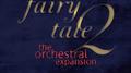 Fairytale 2: The orchestral expansion专辑