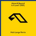 Is It Love? (1001) [Matt Lange Remix]专辑
