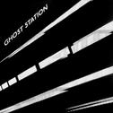 Ghost Station专辑