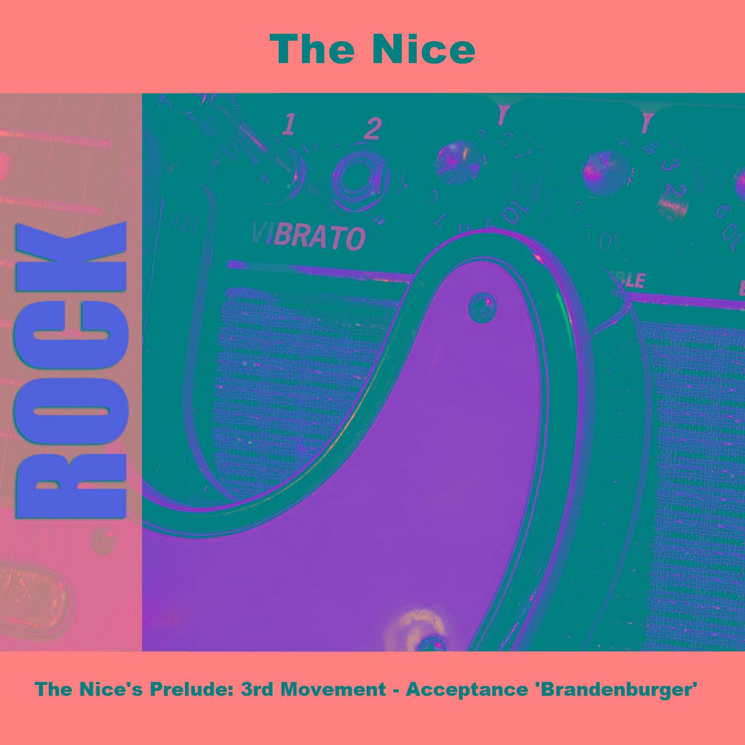 The Nice's Prelude: 3rd Movement - Acceptance 'Brandenburger'