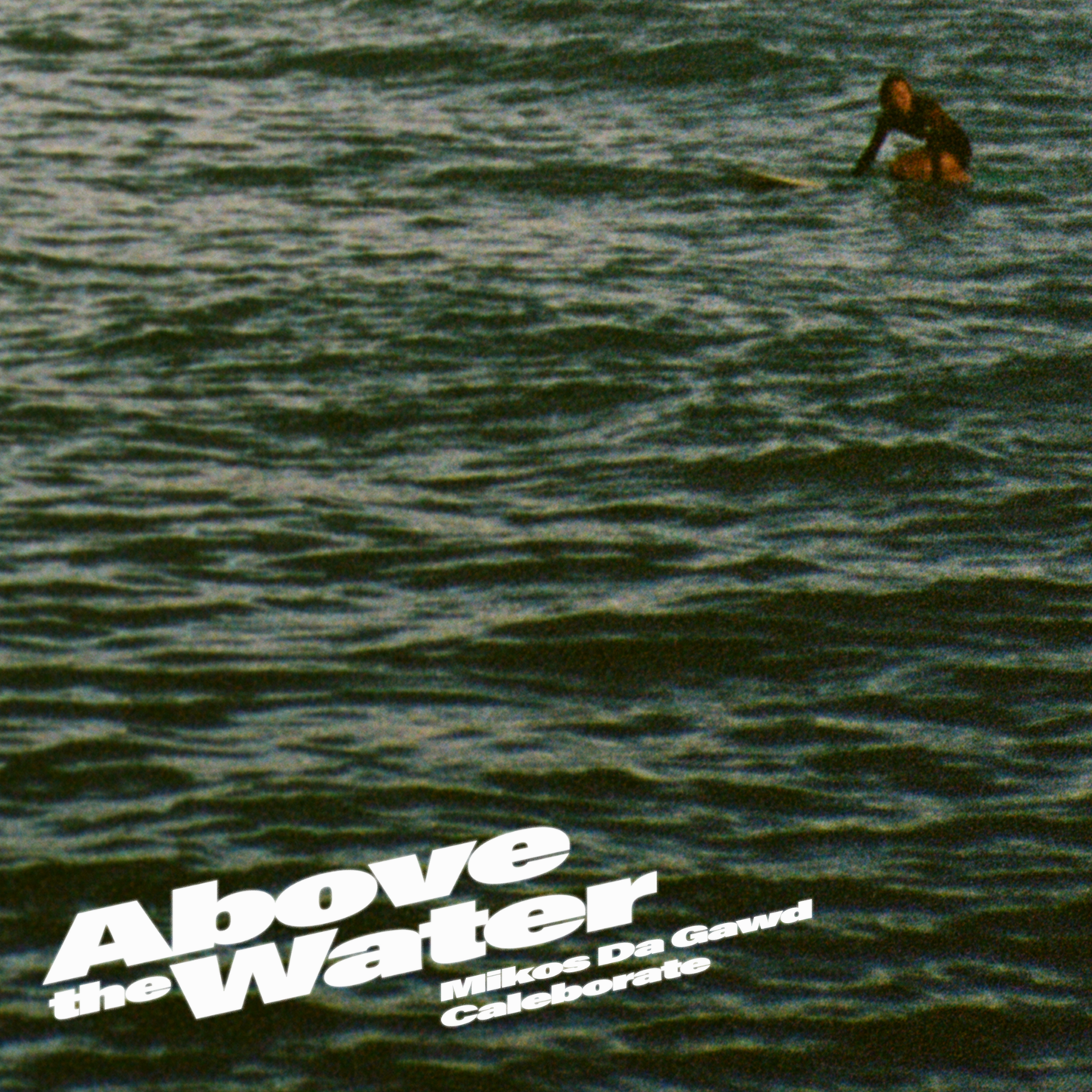 Above The Water