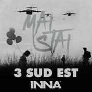 Mai Stai (feat. Inna)