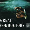 Great Conductors Vol. 8