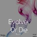 Evolve or Die专辑