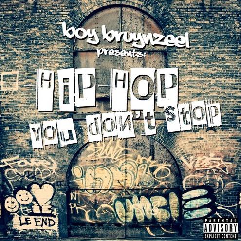 Hip Hop you don't stop