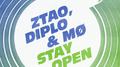 ZTAO, Diplo&MØ - Stay Open专辑