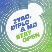 ZTAO, Diplo&MØ - Stay Open