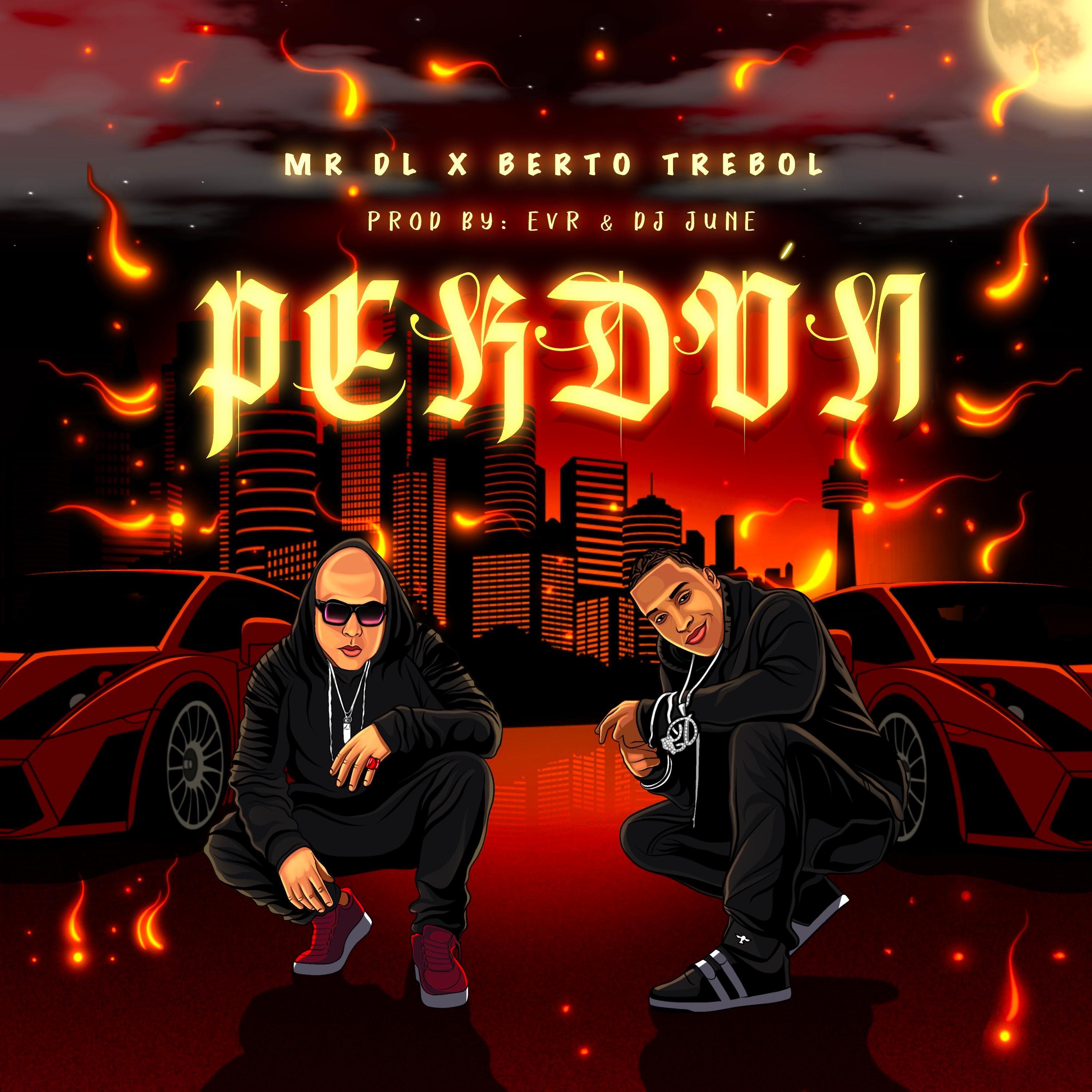 Perdon (feat. Berto Trebol & Mr DL)