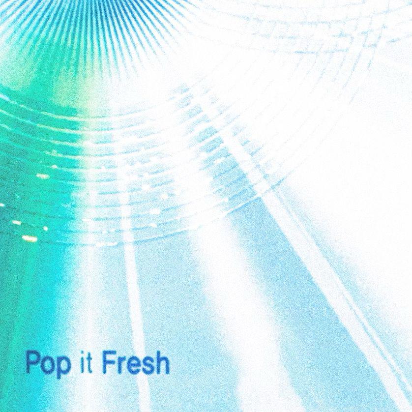 Pop It Fresh专辑