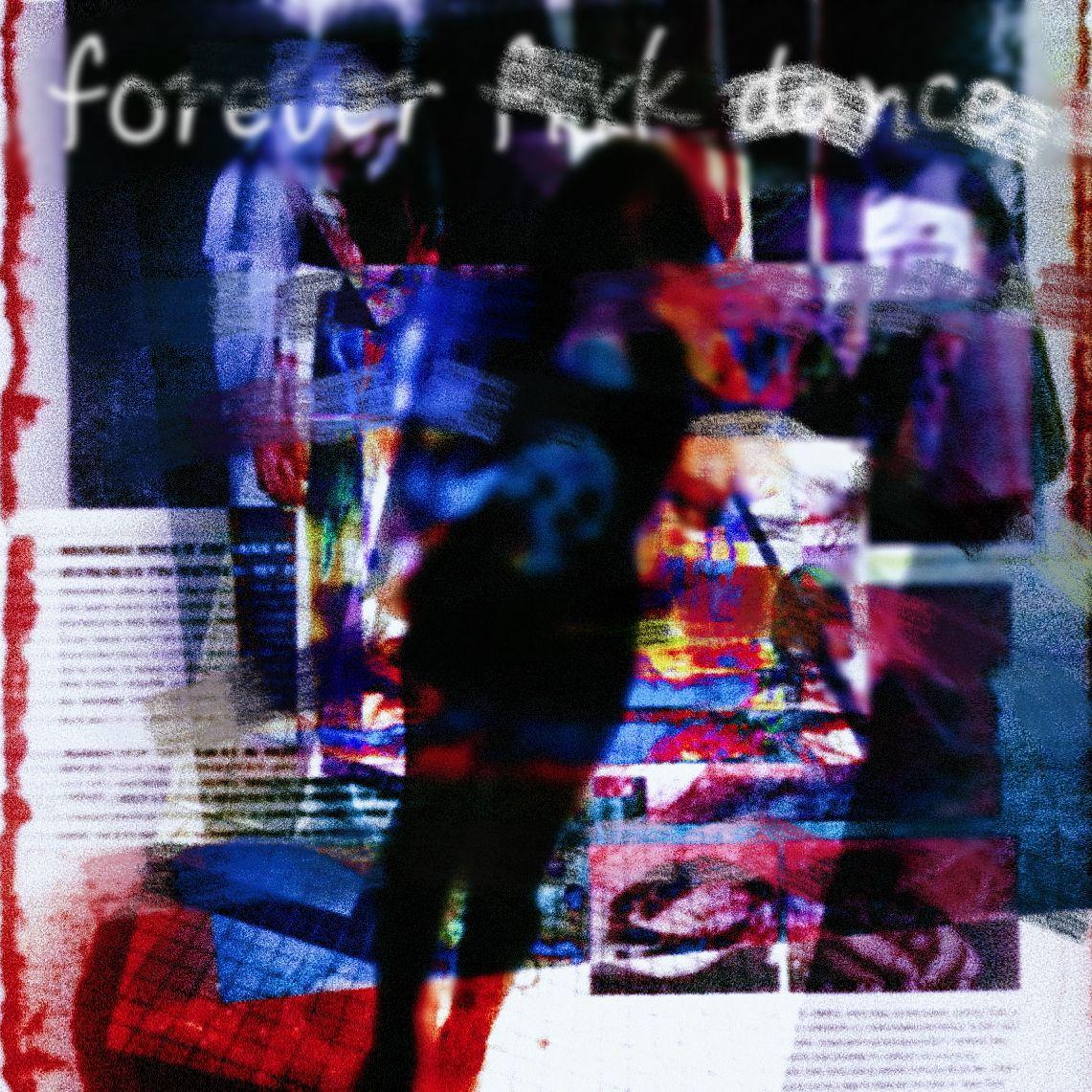 forever fxxk dance