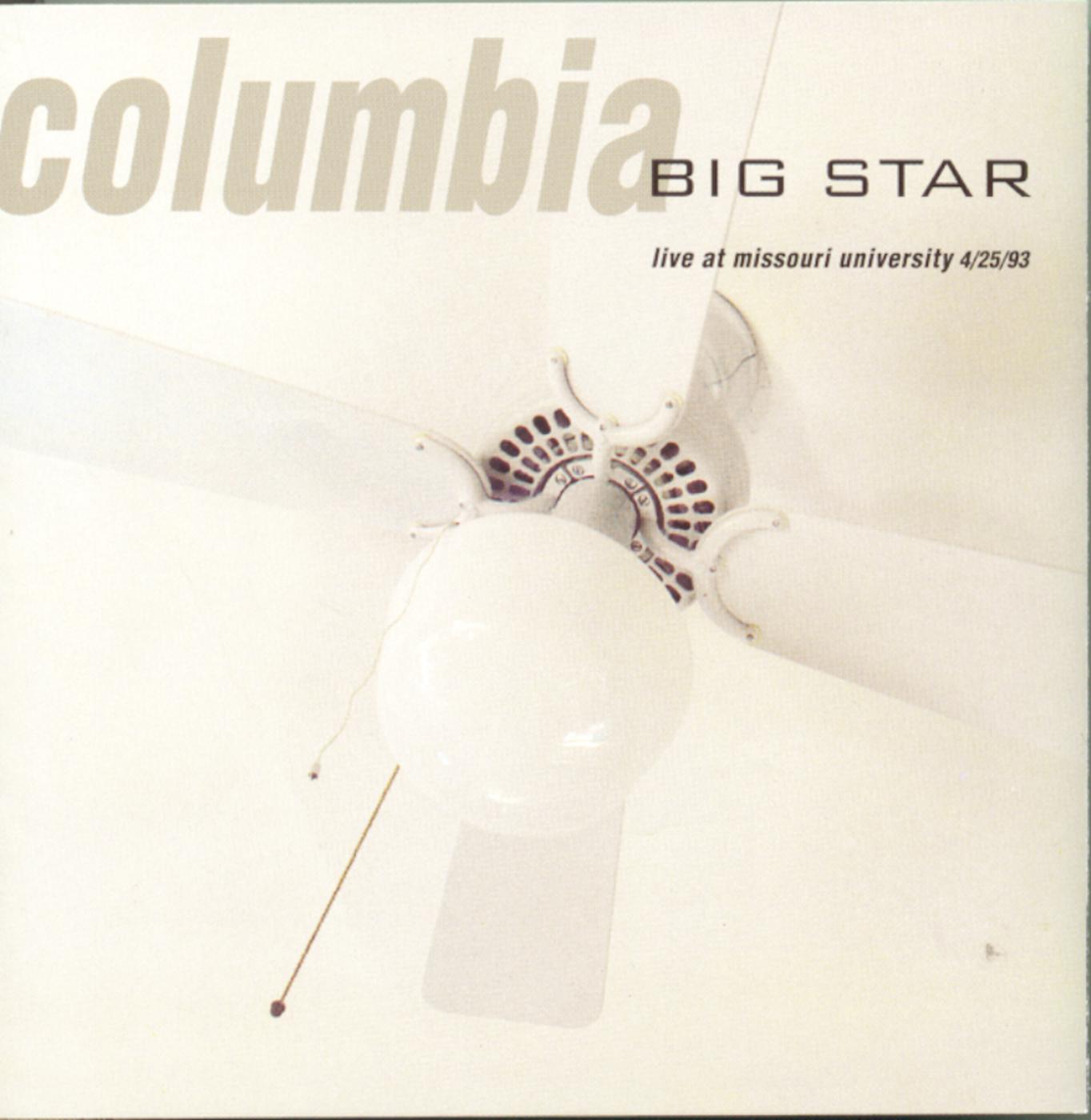 Columbia: Live at Missouri University 4/25/93