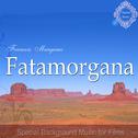Fatamorgana (Special Background Music for Films)专辑