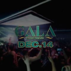 GALA周末夜 DEC.14 @ CLSTR 56 SET 12