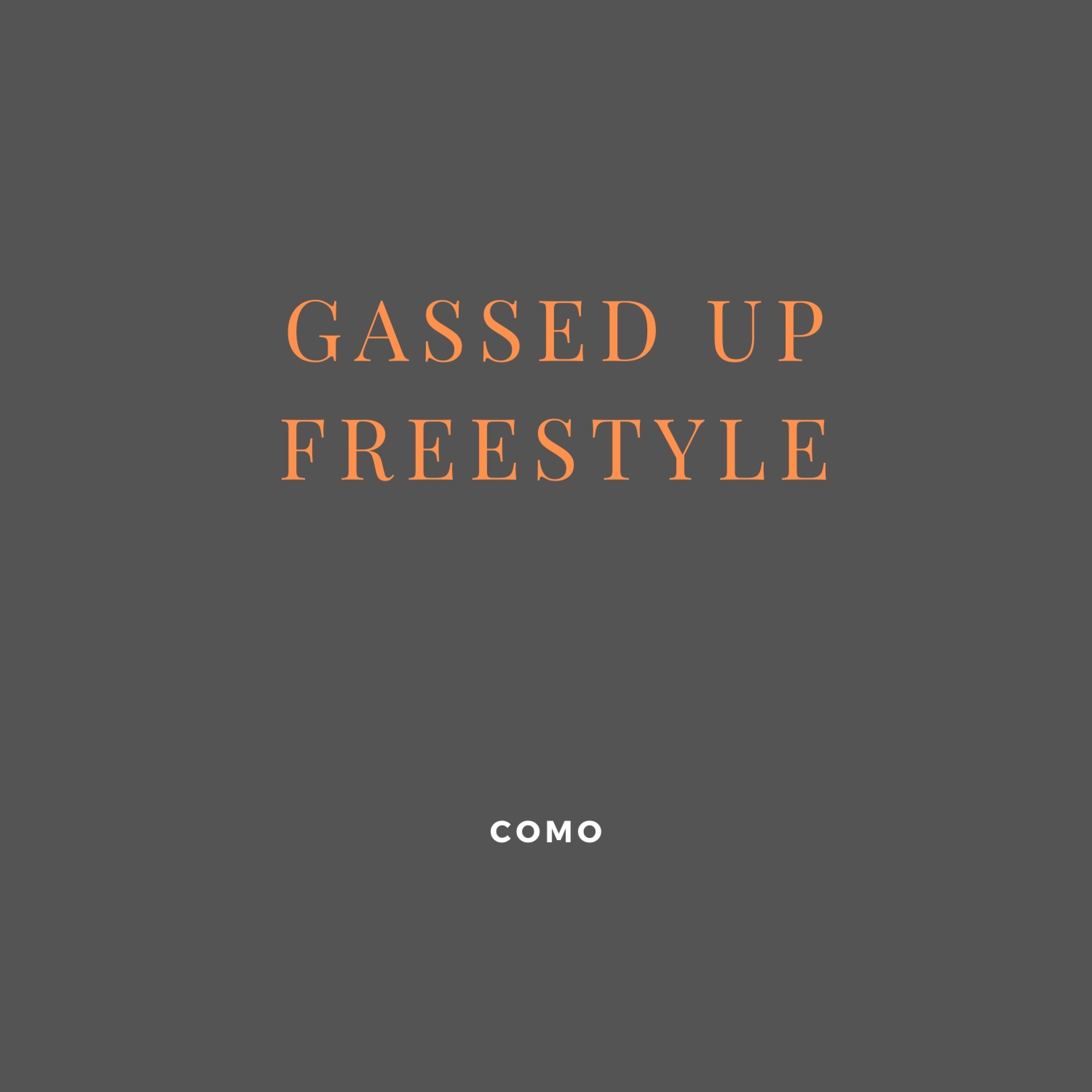 Gassed Up Freestyle