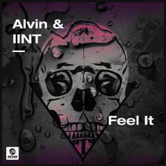 Alvin（艾文）-2_- Feel It (Extended Mix) -（IINT remix）