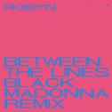 Between The Lines (The Black Madonna Remix)专辑