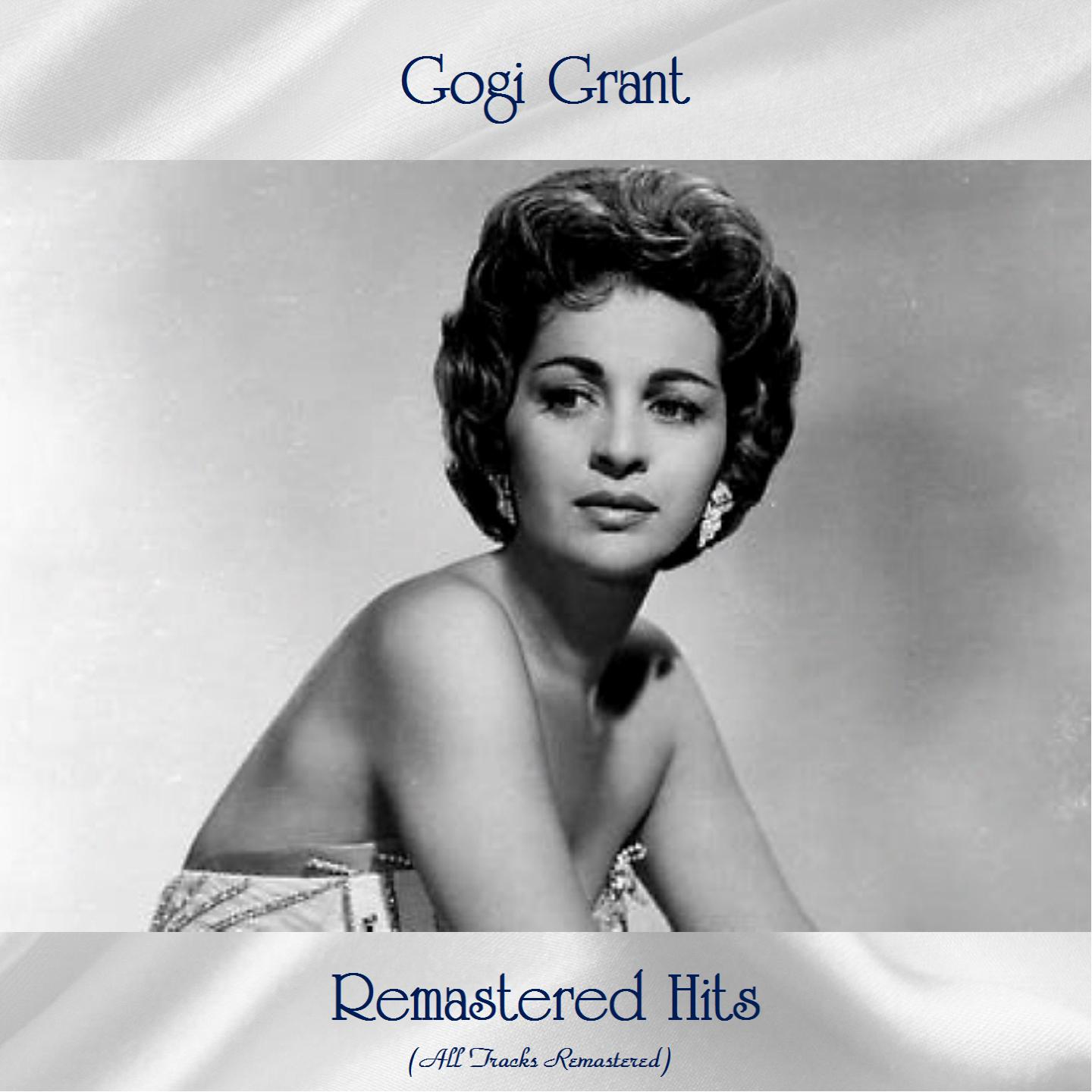 Remastered Hits (All Tracks Remastered)