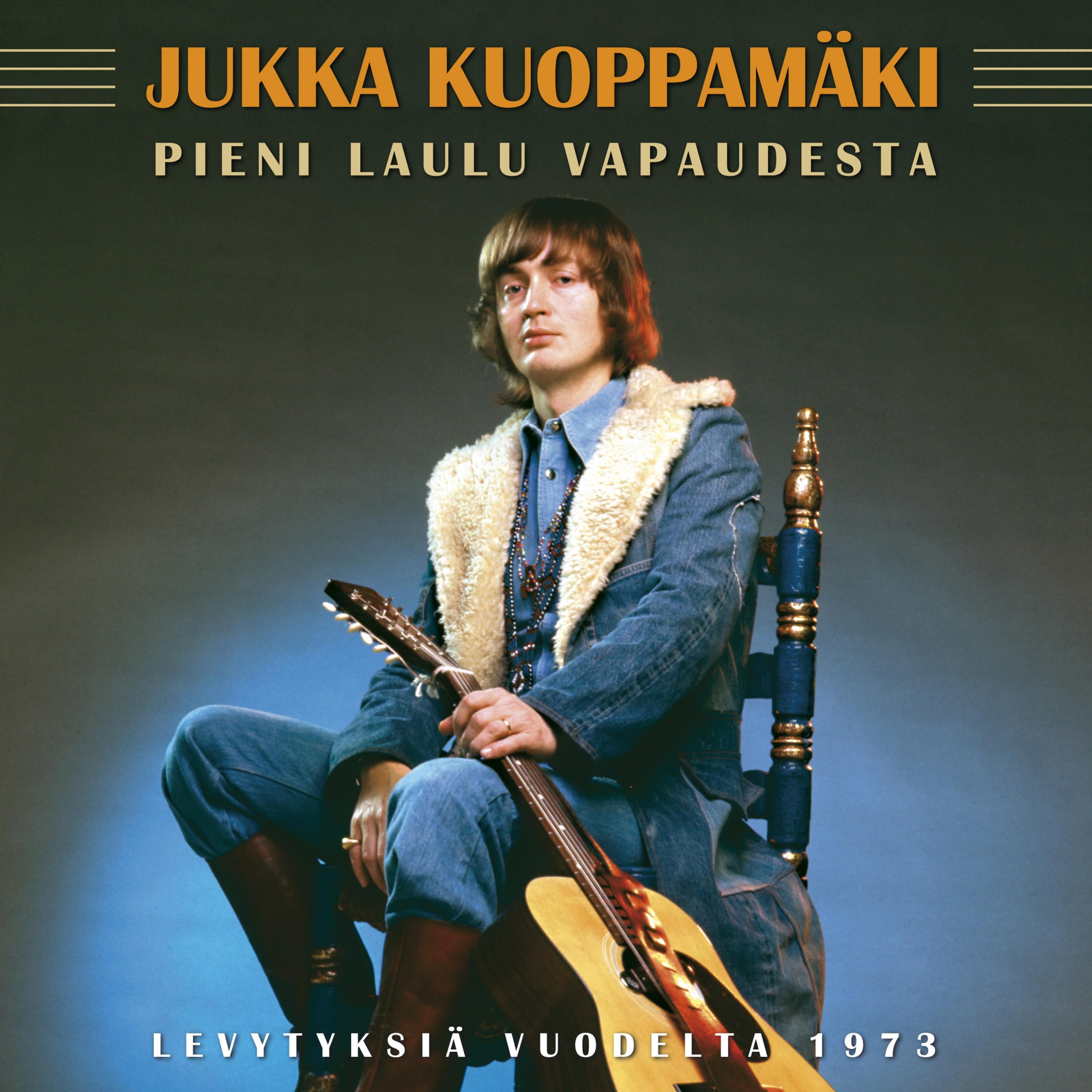 Pieni Laulu Vapaudesta - Levytyksiä Vuodelta 1973