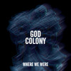 God Colony - My World