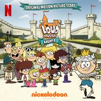 The Loud House Movie (Original Motion Picture Score)