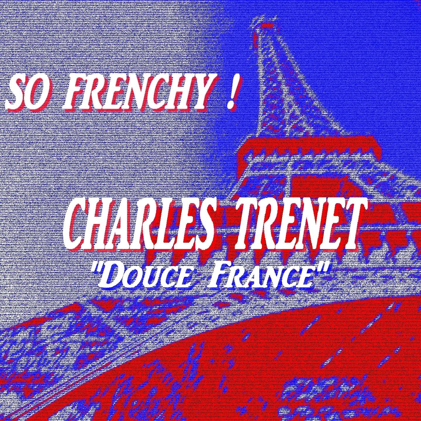 So Frenchy : Charles Trenet