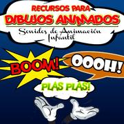 Recursos para Dibujos Animados. Sonidos de Animación Infantil