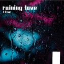 raining love专辑
