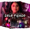 Latin Young - Solo Pienso en Ti