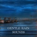 Gentle Rain Sounds